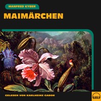 Maimärchen - Manfred Kyber - Hörbuch