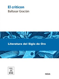 El criticón - Gracián Baltasar - kostenlos E-Book