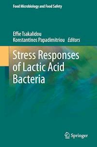 Stress Responses of Lactic Acid Bacteria -  - E-Book