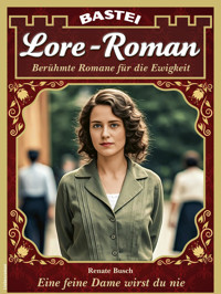 Lore-Roman 220 - Renate Busch - E-Book