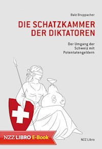 Die Schatzkammer der Diktatoren - Balz Bruppacher - E-Book