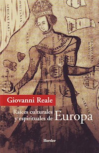Raíces espirituales y culturales de Europa - Giovanni Reale - E-Book