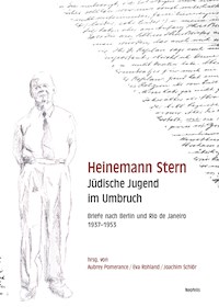 Heinemann Stern. Jüdische Jugend im Umbruch - Heinemann Stern - E-Book
