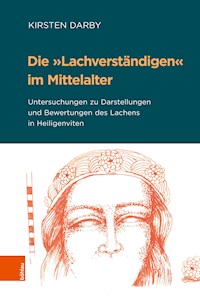 Die »Lachverständigen« im Mittelalter - Kirsten Darby - E-Book