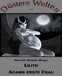 Lilith - Adams erste Frau - Hermann Schladt (Hrsg.) - E-Book