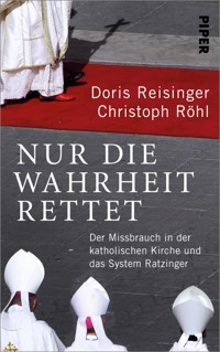 Nur die Wahrheit rettet - Doris Reisinger - E-Book