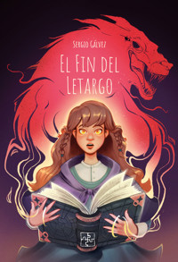El fin del letargo - Sergio Gálvez - E-Book