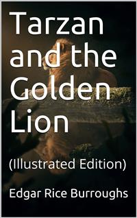 Tarzan and the Golden Lion - Edgar Rice Burroughs - E-Book