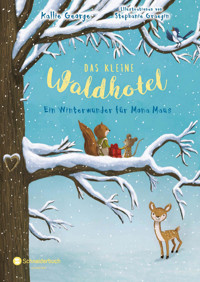 Das kleine Waldhotel, Band 02 - Kallie George - E-Book