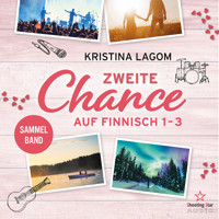 Zweite Chance auf Finnisch - Der Sammelband - Finn-Love-Trilogie - Tangorillaz Lovestorys, Band 4 (ungekürzt) - Kristina Lagom - Hörbuch