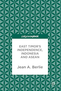 East Timor's Independence, Indonesia and ASEAN - - E-Book