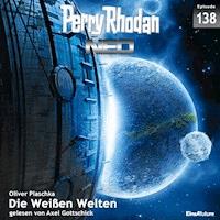 Perry Rhodan Neo 138: Die Weißen Welten - Oliver Plaschka - Hörbuch