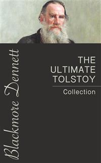 The Ultimate Tolstoy Collection - Leo Tolstoy - E-Book