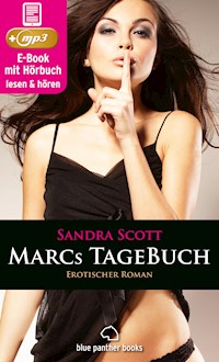 Marcs TageBuch | Erotik Audio Story | Erotisches Hörbuch - Sandra Scott - E-Book + Hörbuch