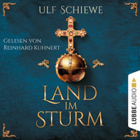 Land im Sturm (Ungekürzt) - Ulf Schiewe - Hörbuch