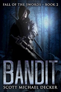 The Bandit - Scott Michael Decker - E-Book