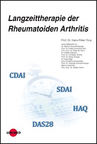 Langzeittherapie der Rheumatoiden Arthritis - Hans-Peter Tony - E-Book