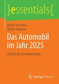 Das Automobil im Jahr 2025 - Dieter Schramm - E-Book