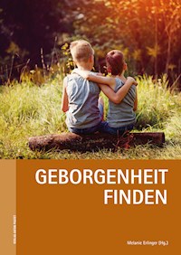 Geborgenheit finden -  - E-Book