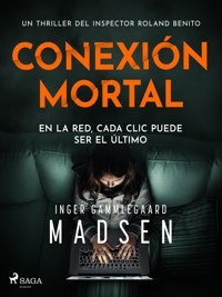 Conexión Mortal - Inger Gammelgaard Madsen - E-Book