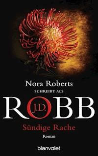 Sündige Rache - J.D. Robb - E-Book