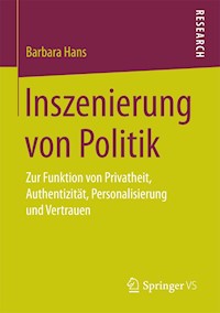 Inszenierung von Politik - Barbara Hans - E-Book