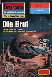 Perry Rhodan 1791: Die Brut - Peter Terrid - E-Book