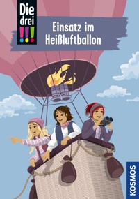 Die drei !!!, 112, Einsatz im Heißluftballon (drei Ausrufezeichen) - Kirsten Vogel - E-Book