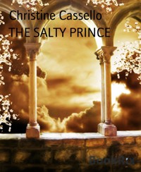 THE SALTY PRINCE - Christine Cassello - E-Book