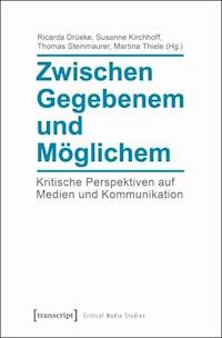 Zwischen Gegebenem und Möglichem -  - E-Book