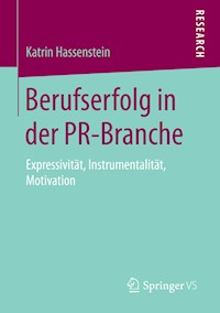 Berufserfolg in der PR-Branche - Katrin Hassenstein - E-Book