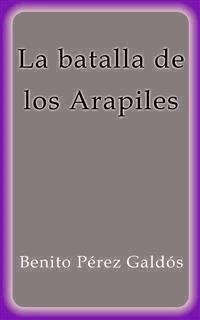 La batalla de los Arapiles - Benito Pérez Galdòs - E-Book