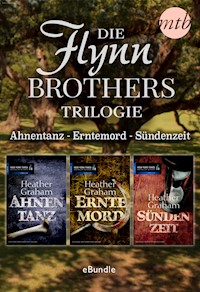 Die Flynn Brothers Trilogie: Ahnentanz - Erntemord - Sündenzeit - Heather Graham - E-Book