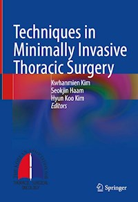 Techniques in Minimally Invasive Thoracic Surgery -  - E-Book