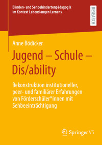 Jugend - Schule - Dis/ability - Anne Bödicker - E-Book
