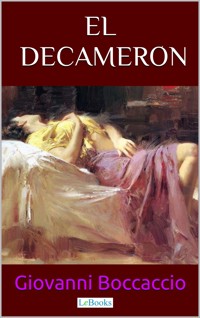 EL DECAMERÓN - Giovanni Boccaccio - E-Book