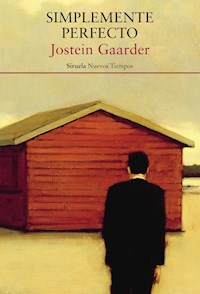 Simplemente perfecto - Jostein Gaarder - E-Book