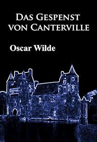 Das Gespenst von Canterville - Oscar Wilde - E-Book + Hörbuch