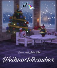 Weihnachtszauber - Julia Wess - E-Book