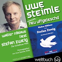 Walter Niklaus liest Stefan Zweig "Die schlaflose Welt" - Uwe Steimle - Hörbuch