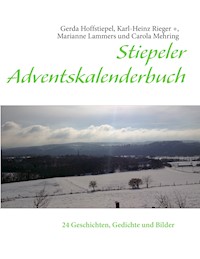 Stiepeler Adventskalenderbuch - Gerda Hoffstiepel - E-Book