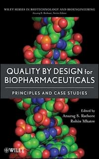 Quality by Design for Biopharmaceuticals -  - E-Book