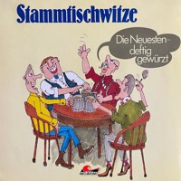 Stammtischwitze, Folge 1: Die Neuesten - deftig gewürzt - Berti Bierernst - Hörbuch