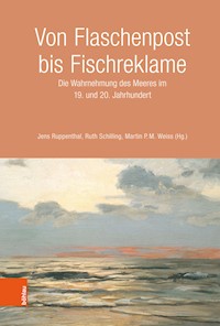 Von Flaschenpost bis Fischreklame -  - E-Book