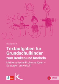 Textaufgaben für Grundschulkinder zum Denken und Knobeln - Renate Rasch - E-Book