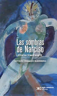 Las sombras de Narciso - Octavio Chamizo - E-Book