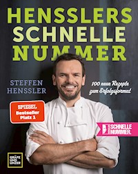 Hensslers schnelle Nummer - Steffen Henssler - E-Book