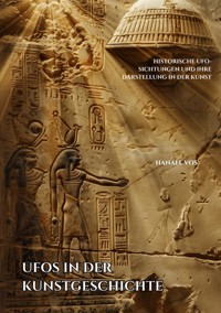 UFOs in der Kunstgeschichte - Hanael Vos - E-Book
