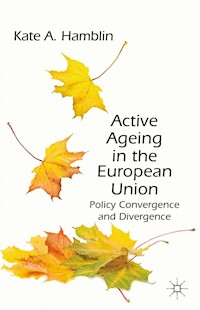 Active Ageing in the European Union - K. Hamblin - E-Book