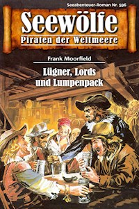 Seewölfe - Piraten der Weltmeere 596 - Frank Moorfield - E-Book